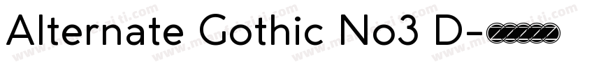 Alternate Gothic No3 D字体转换